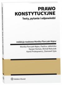 Prawo konstytucyjne - Testy, pytania i odpowiedzi