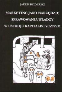 MARKETING JAKO NARZĘDZIE SPRAWOWANIA WŁADZY W