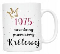 KUBEK prezentowy 50 URODZINY prezent 50 lat NARODZINY PRAWDZIWEJ KRÓLOWEJ