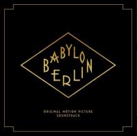 2x CD: BABYLON BERLIN (Original Motion Picture Soundtrack)