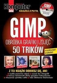 GIMP 50 trików, obróbka grafiki