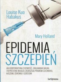 Epidemia szczepień. Wydanie 2. Louise Kuo Habakus