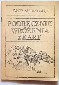 Podręcznik wróżenia z kart Karty nie kłamią