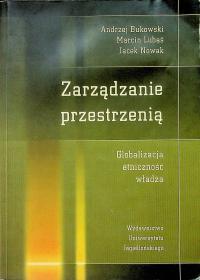 Zarządzanie przestrzenią Globalizacja etniczność władza