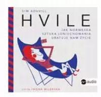 Hvile. Jak norweska sztuka leniuchowania uratuje nam życie. Audiobook Siw A