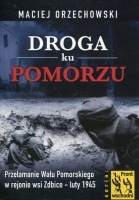 Droga ku pomorzu Maciej Orzechowski