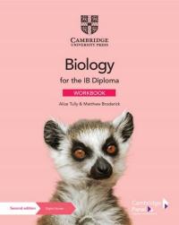 Biology for the IB Diploma 3rd Ed. WB 2 Years