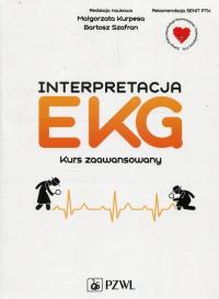 Interpretacja EKG. Kurs zaawansowany Wszystko, co
