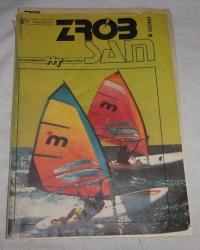 Zrób sam - nr 6 1987 rok - kultowe czasopismo z czasów PRL - dwumiesięcznik