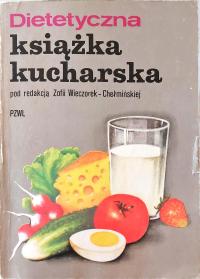 Dietetyczna książka kucharska Praca zbiorowa