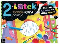 2-latek rysuje, wycina, nakleja Anna Podgórska