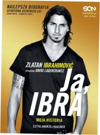Ja, Ibra Moja historia Audiobook - Z. Ibrahimović