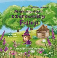 Magiczny eliksir czarownicy Felicji - e-book