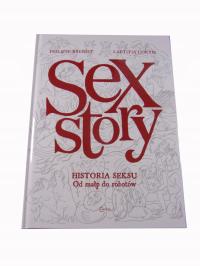 SEX STORY история секса от обезьян до роботов изд. И 2019 г.