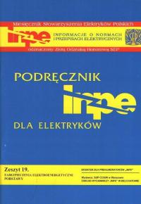 Zabezpieczenia elektroenergetyczne - podstawy. INPE 19 / 2008