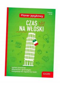 PLANER JĘZYKOWY. CZAS NA WŁOSKI WOJCIECH WĄSOWICZ, EWA NORMAN