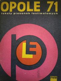 OPOLE 71 TEKSTY PIOSENEK FESTIWALOWYCH
