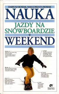 Nauka jazdy na snowboardzie w weekend Rosiak