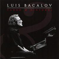 LUIS BACALOV: TANGO E DINTORNI (CD)