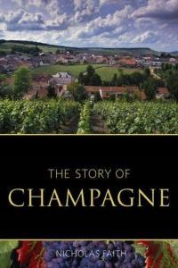 The story of champagne Faith Nicholas