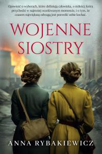 WOJENNE SIOSTRY - ANNA RYBAKIEWICZ