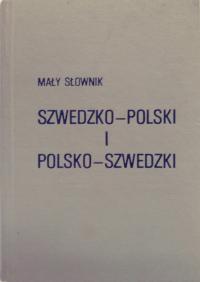 Mały słownik szwedzko-polski i polsko-szewedzki