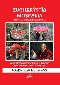 Евхаристия Muscaria WALDEMAR BOROWSKI Soulbooks