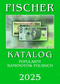 КАТАЛОГ ПОЛЬСКИХ БАНКНОТ FISCHER 2025