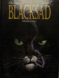 Blacksad Tom 1 Pośród cieni Juan DiazCanales, Juanjo Guarnido