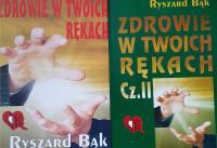 R. Bąk: Zdrowie w twoich rękach 1-2 /urynoterapia refleksoterapia głodówki