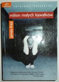 MILION MAŁYCH KAWAŁKÓW James Frey