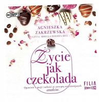 ŻYCIE JAK CZEKOLADA T.2 AUDIOBOOK AGNIESZKA ZAKRZEWSKA