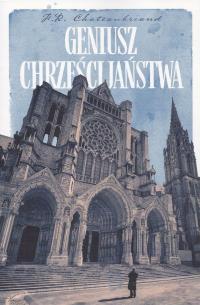 Geniusz Chrześcijaństwa - De Chateaubriand