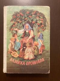 Bajarka opowiada Maria Niklewiczowa opr