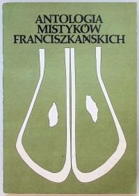 Antologia mistyków franciszkańskich 3