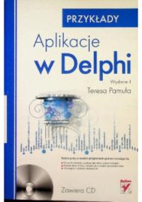 Teresa Pamuła - Aplikacje w Delphi