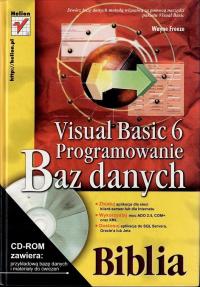 Visual Basic 6 Programowanie baz danych Biblia Wayne Freeze