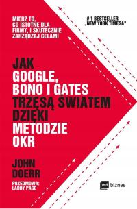 Jak Google, Bono i Gates trzęsą światem...OKR