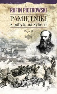 Pamiętniki z pobytu na Syberii, część II - e-book