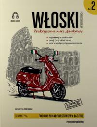 WŁOSKI W TŁUMACZENIACH GRAMATYKA 2 POZIOM A2-B1 - Katarzyna Foremniak KSIĄŻ