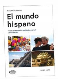 EL MUNDO HISPANO. TESTY Z ĆW. A2/B2 ANNA WAWRYKOWICZ