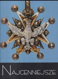 Najcenniejsze Katalog muzeum Ordery i Odznaczenia Polskie Wiek XVIII XIX