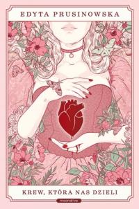 Кровь, которая нас разделяет-Эдита Прусиновская