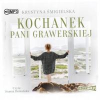 Kochanek pani Grawerskiej - Śmigielska. Audiobook