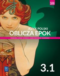 Język polski Oblicza epok podręcznik 3 cz.1 podstawowy i rozszerzony WSiP