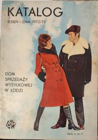 DOM SPRZEDAŻY WYSYŁKOWEJ W ŁODZI – KATALOG – JESIEŃ-ZIMA 1972/73