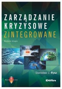 Zarządzanie kryzysowe zintegrowane Stanisław Rysz