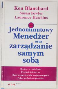JEDNOMINUTOWY MENEDŻER ORAZ ZARZĄDZANIE SAMYM SOBĄ Blanchard Fowler