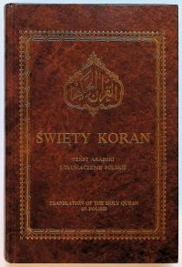 ŚWIĘTY KORAN TEKST ARABSKI I TŁUMACZENIE POLSKIE