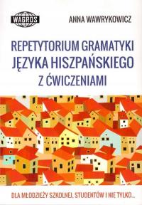 Repetytorium gramatyki języka hiszpańskiego z ćwiczeniami